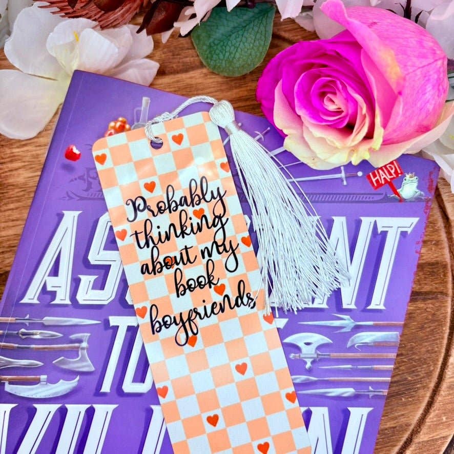 Probably Thinking About My Book Boyfriends Metal Bookmark