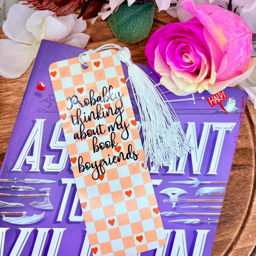 Probably Thinking About My Book Boyfriends Metal Bookmark