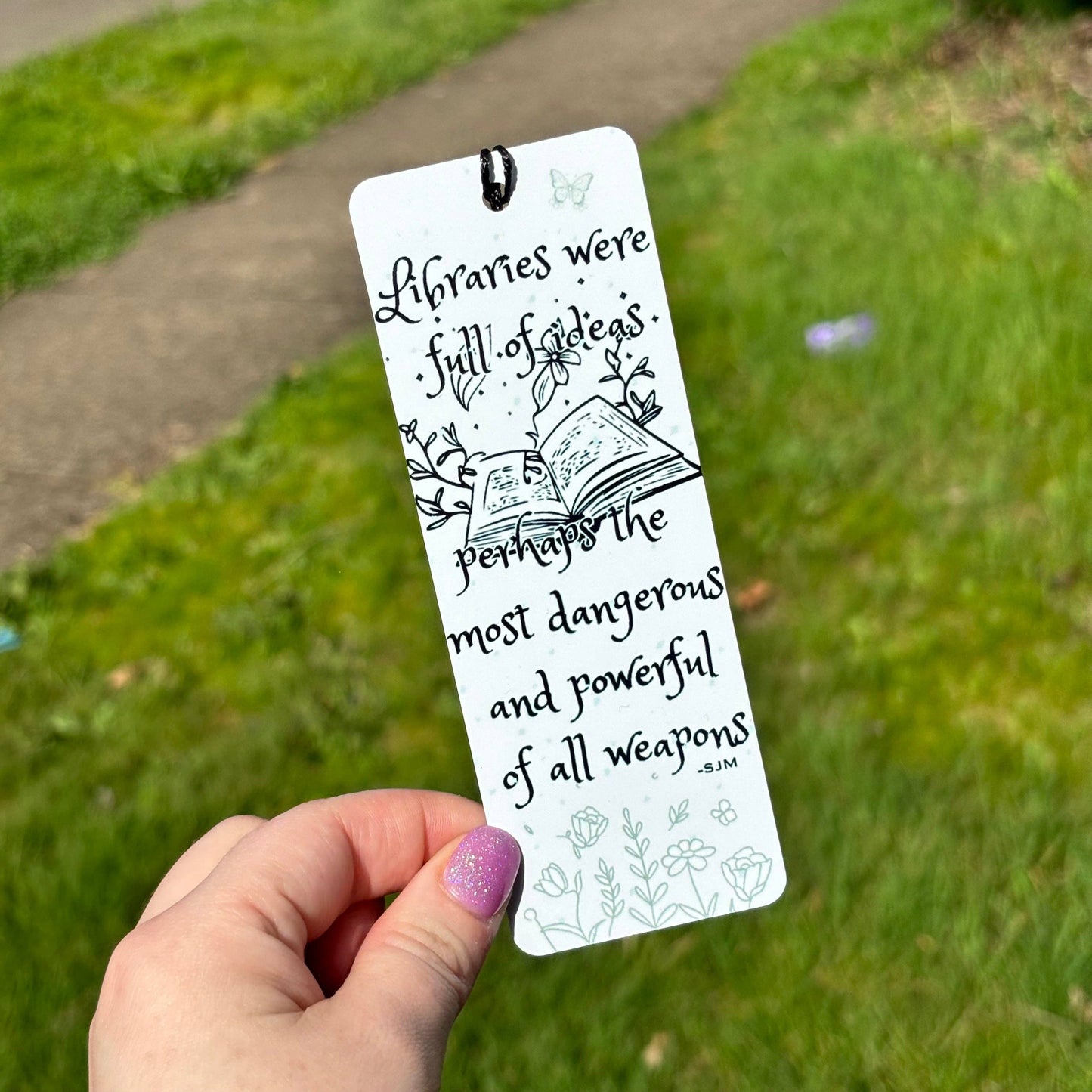 Libraries Were Full of Ideas… TOG Quote Metal Bookmark