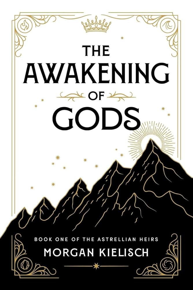 The Awakening of Gods (The Astrellian Heirs) cover image