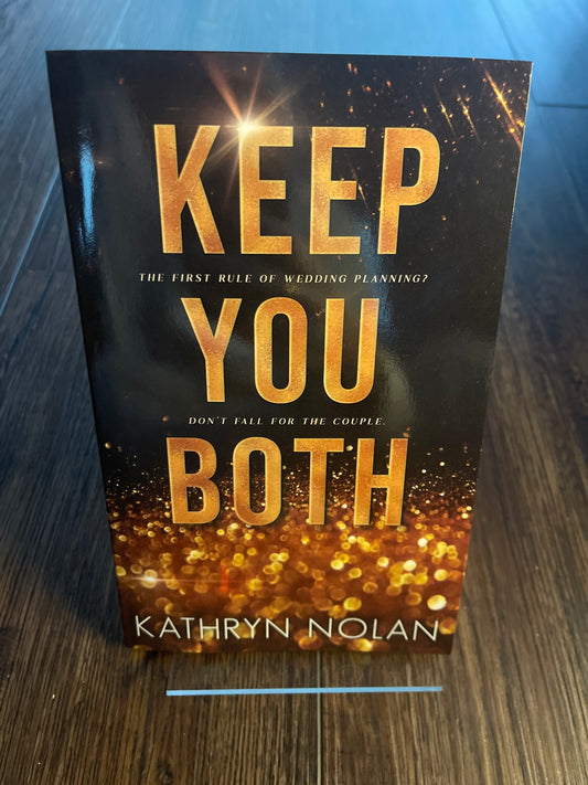 Keep You Both