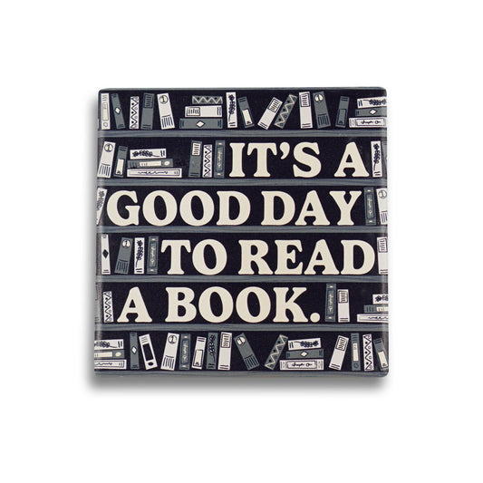 Half Moon Bay By Design - Book Lover Ceramic Coaster - Good Day to Read