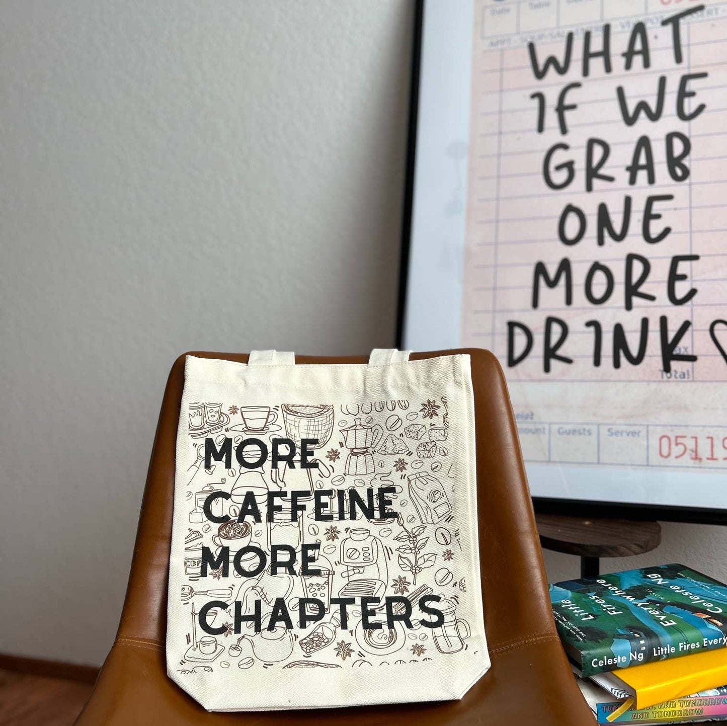 More Caffeine More Chapters Tote Bag // Totes // 100% Cotton // Sustainable // Eco-Friendly // Canvas Bag // Book lover // Coffee // Tea