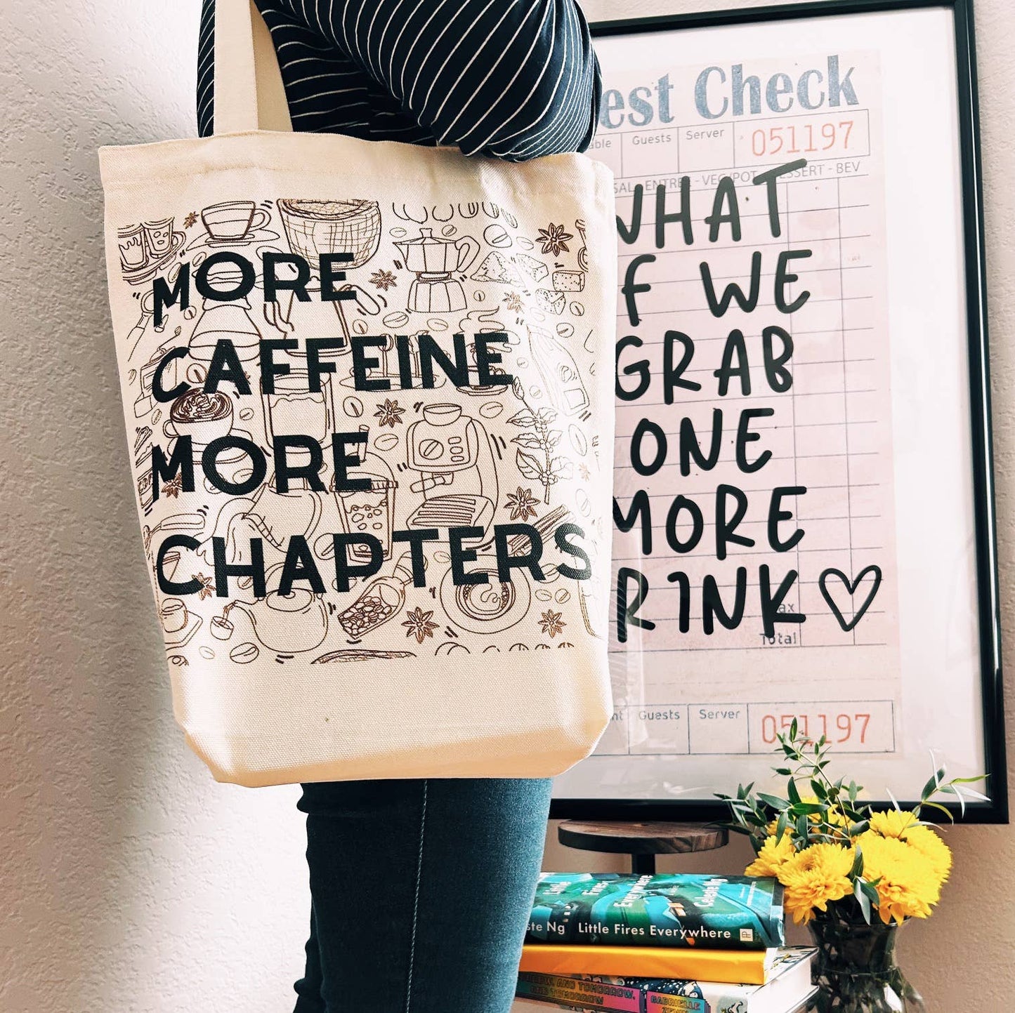 More Caffeine More Chapters Tote Bag // Totes // 100% Cotton // Sustainable // Eco-Friendly // Canvas Bag // Book lover // Coffee // Tea