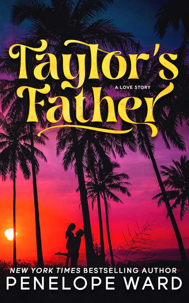 Taylor's Father: (Special Edition) cover image