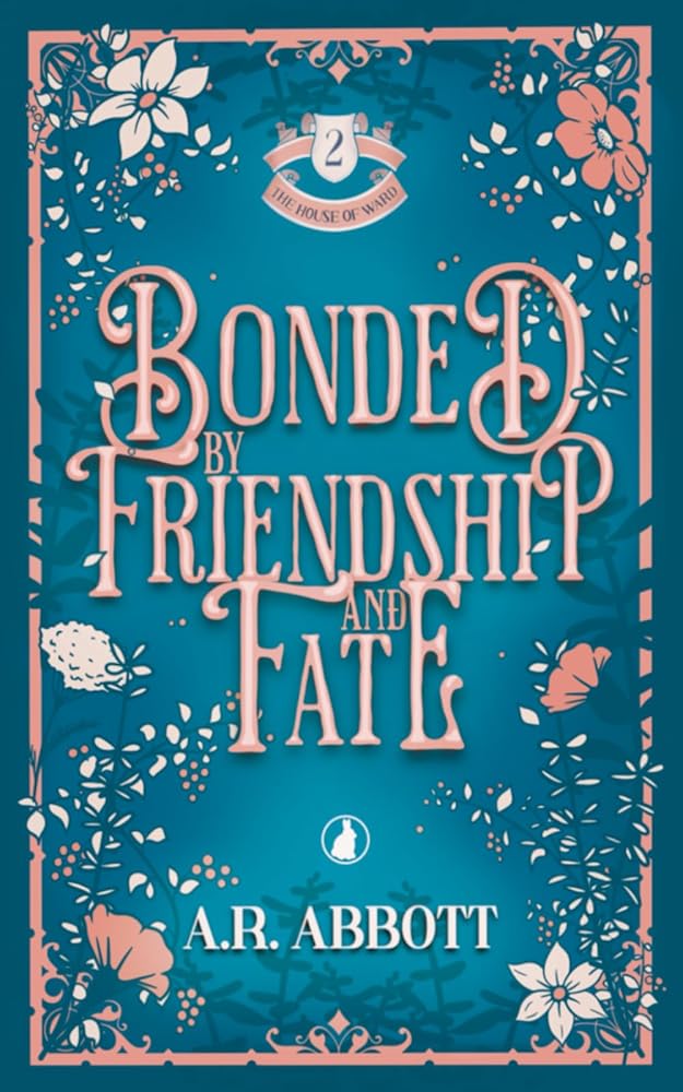 Bonded by Friendship and Fate cover image