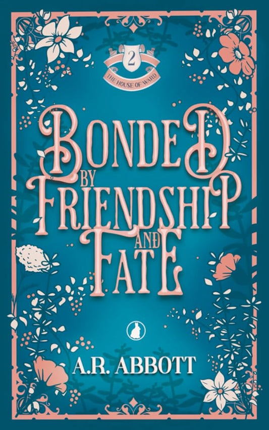 Bonded by Friendship and Fate cover image
