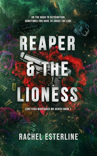 Reaper & The Lioness: Lone Star Mavericks MC, Book 1 cover image