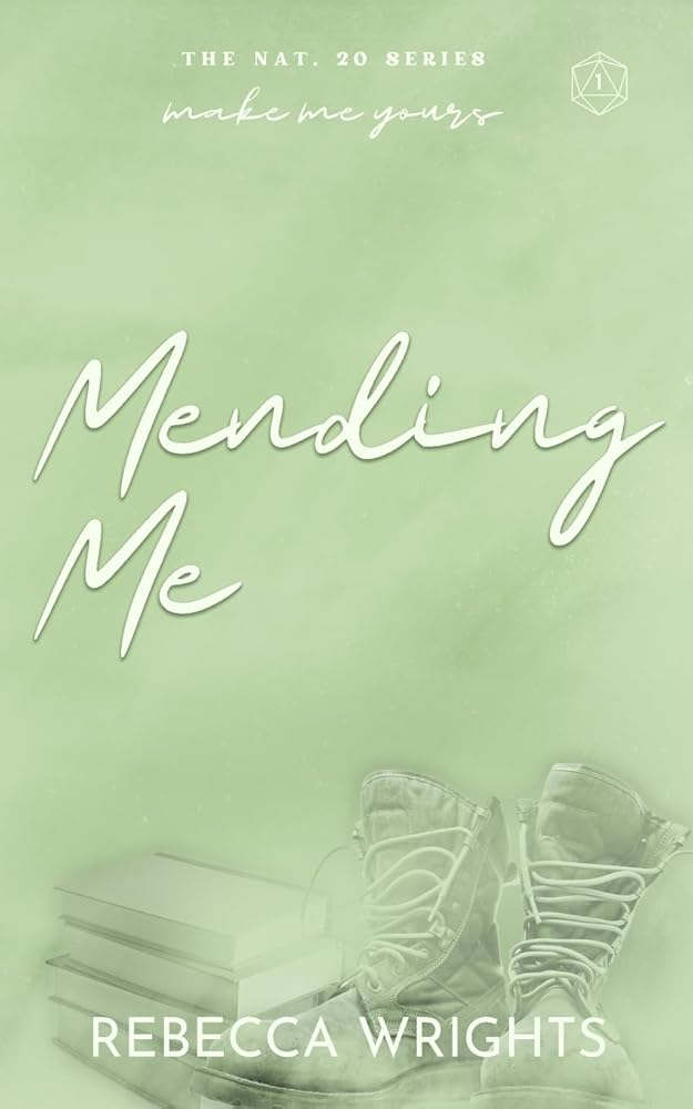 Mending Me (The Nat. 20 Series Book 1): A meet cute, strangers to lovers, interconnected standalone cover image