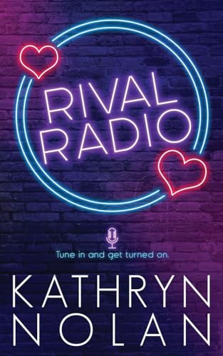 Rival Radio: An Enemies-to-Lovers Romance cover image