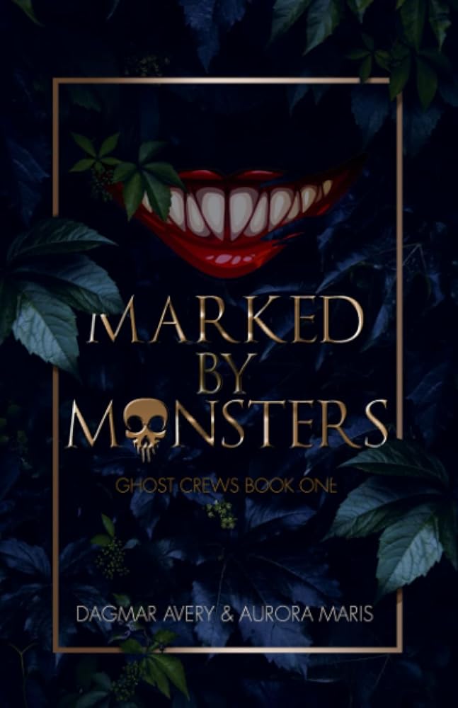 Marked By Monsters: Ghost Crews Book One cover image