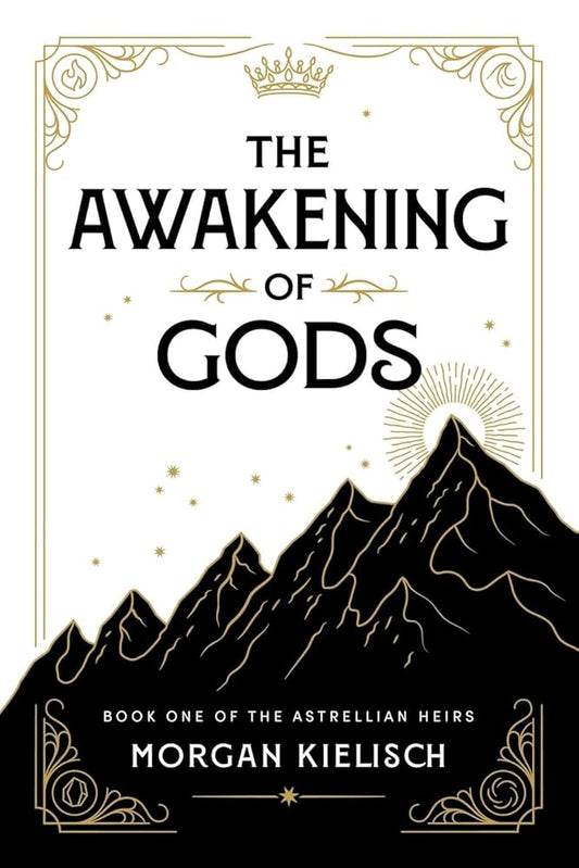 The Awakening of Gods (The Astrellian Heirs) cover image