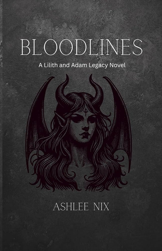 Bloodlines: A Lilith and Adam Legacy Novel (The Legacies Series) cover image