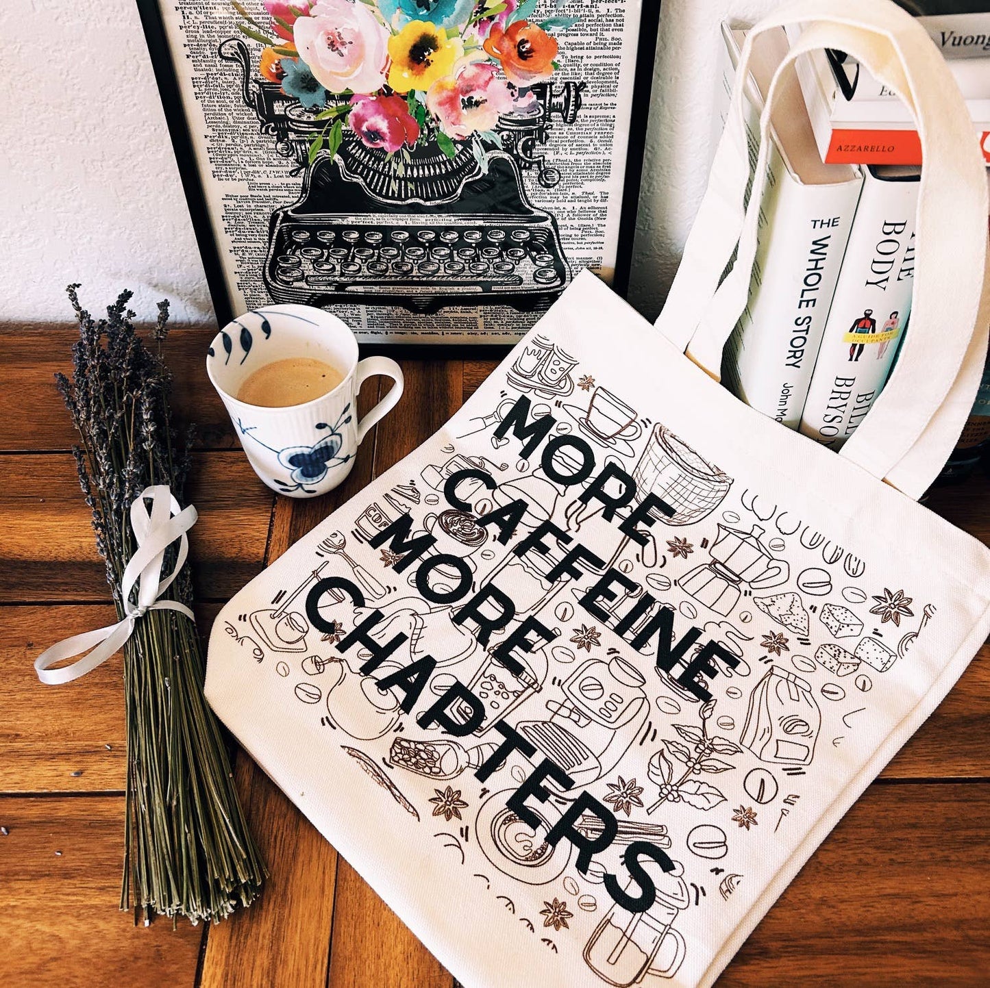More Caffeine More Chapters Tote Bag // Totes // 100% Cotton // Sustainable // Eco-Friendly // Canvas Bag // Book lover // Coffee // Tea