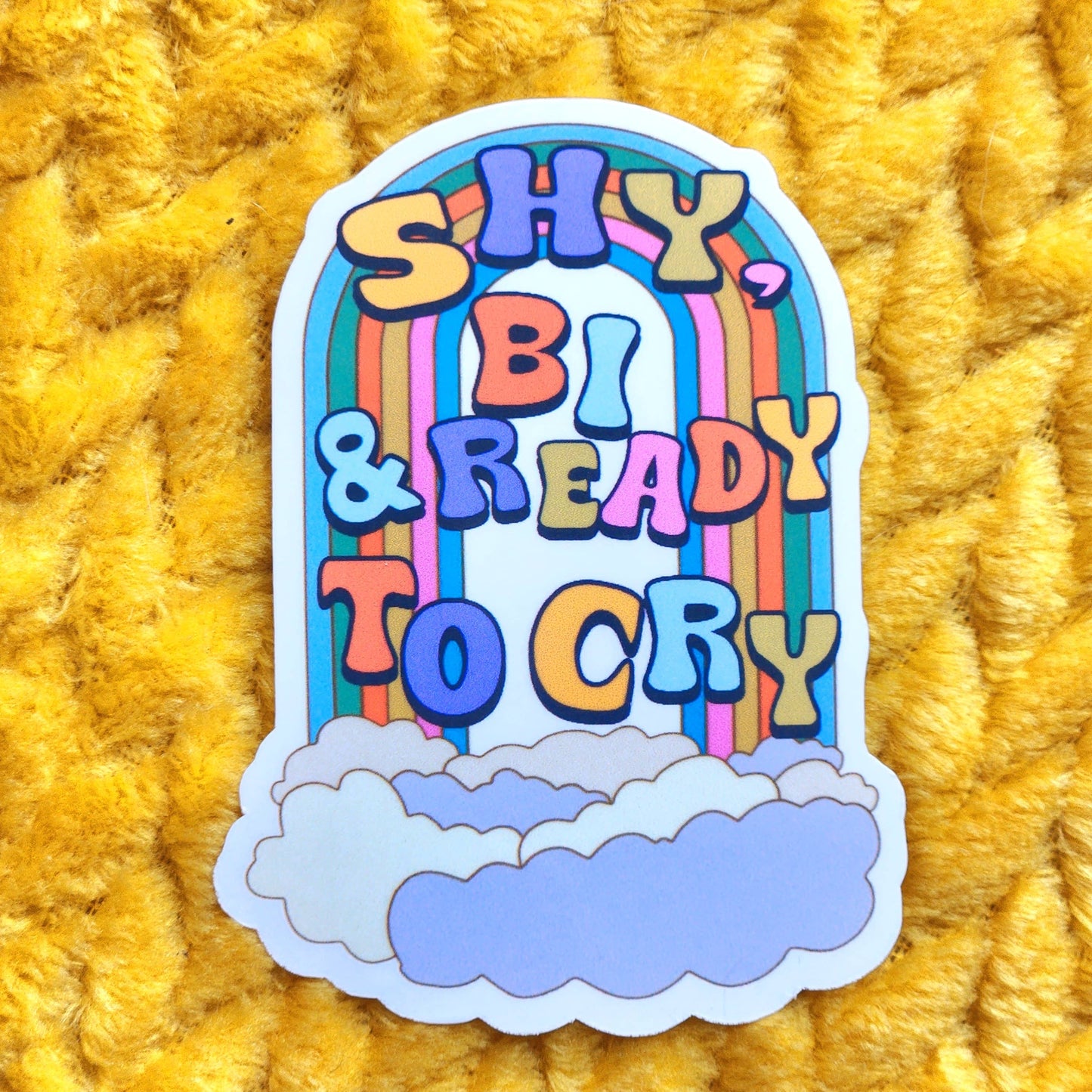 Shy bi and ready to cry sticker lgbtq waterproof bisexual